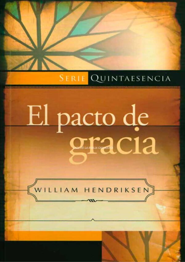 el-pacto-de-gracia-william-hendriksen