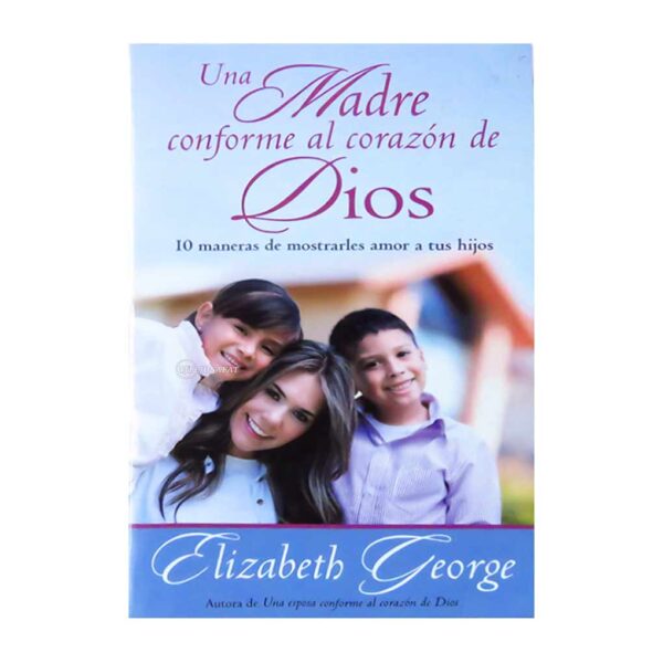 una-MAdre-conforme-al-corazon-de-Dios