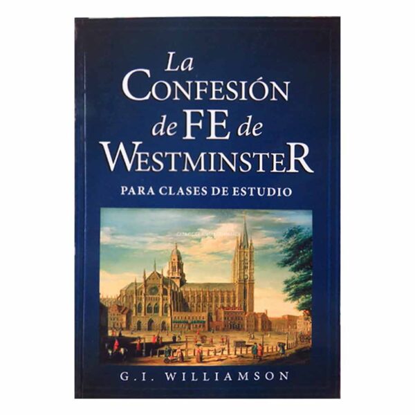 confesion-de-westminster G I Williamson