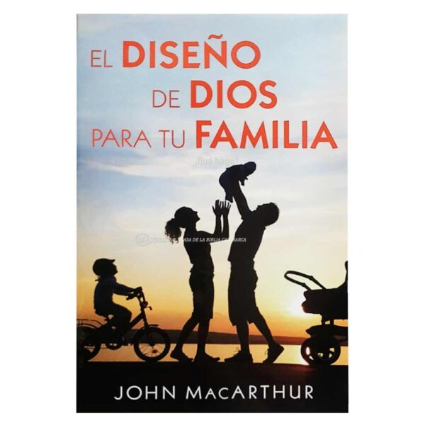 el-diseno-de-Dios-para-tu-familia