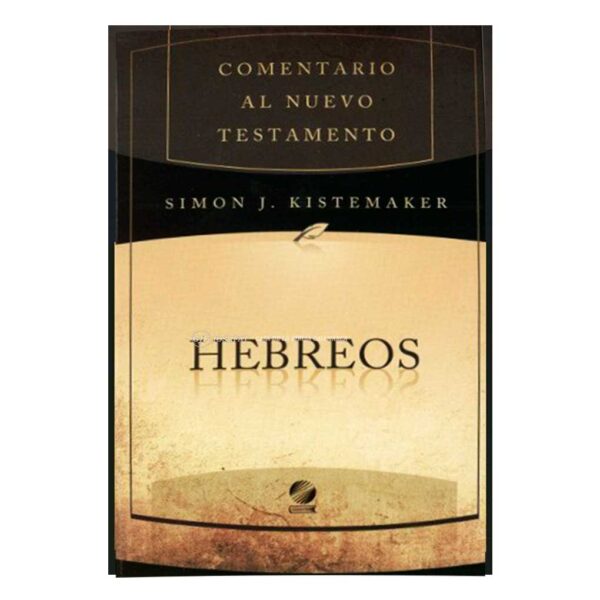 comentario hebreos simon kistemaker