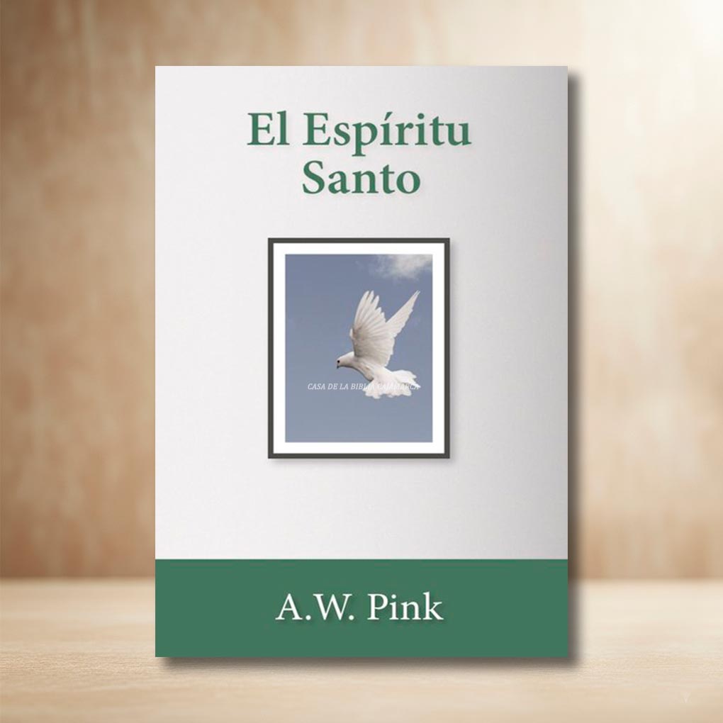 El Espíritu Santo A W Pink