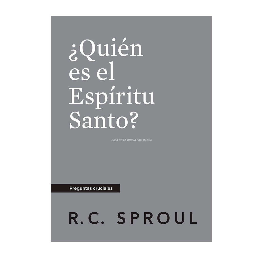 ¿Quién es el Espíritu Santo? R.C. Sproul