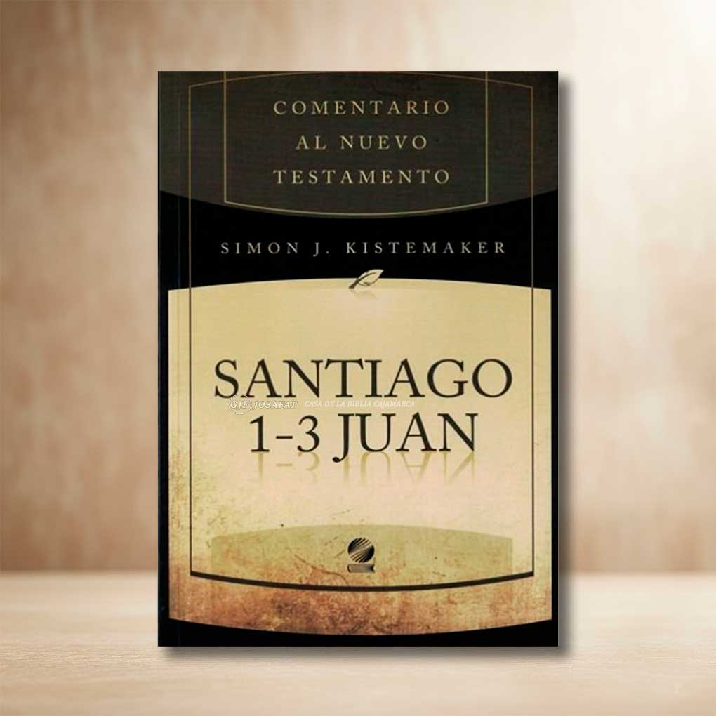 Comentario al Nuevo Testamento - Santiago y 1-3 Juan