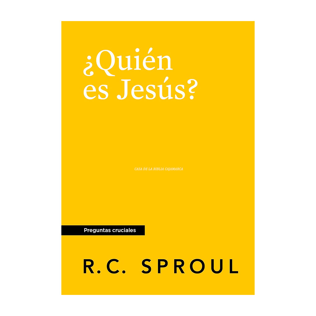 ¿Quién es Jesús? R.C. Sproul