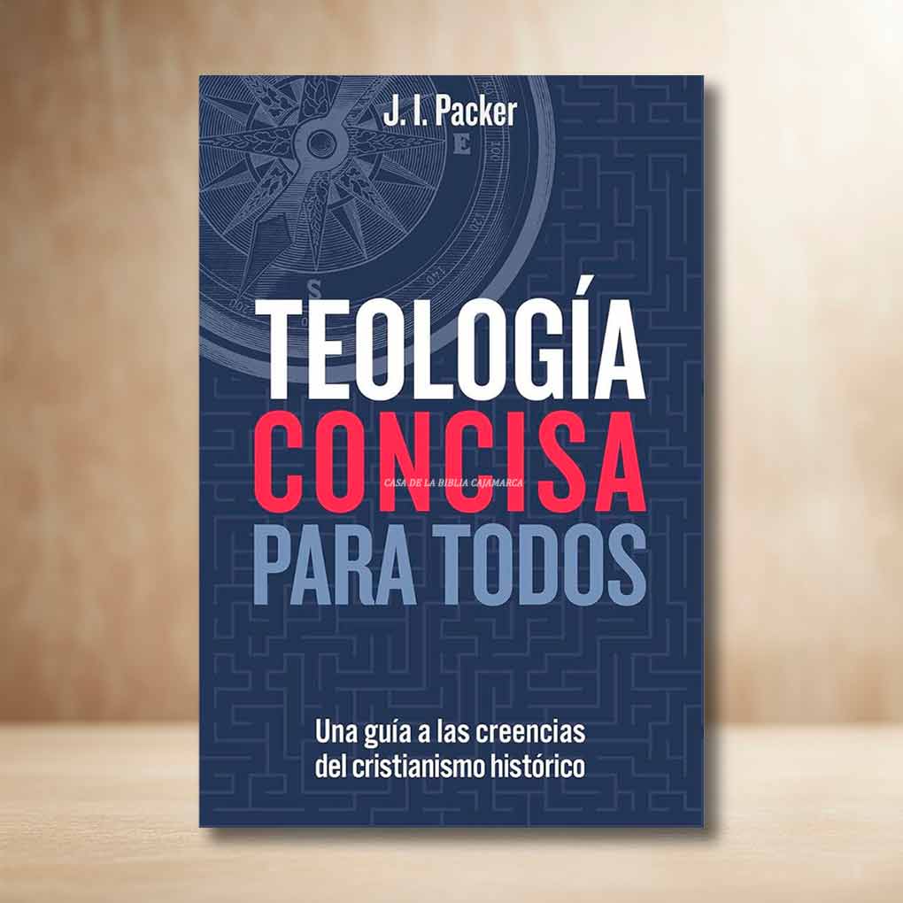 Teología Concisa para Todos J I Packer