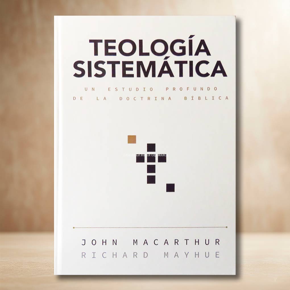Teología Sistemática John MacArthur Tapa Dura