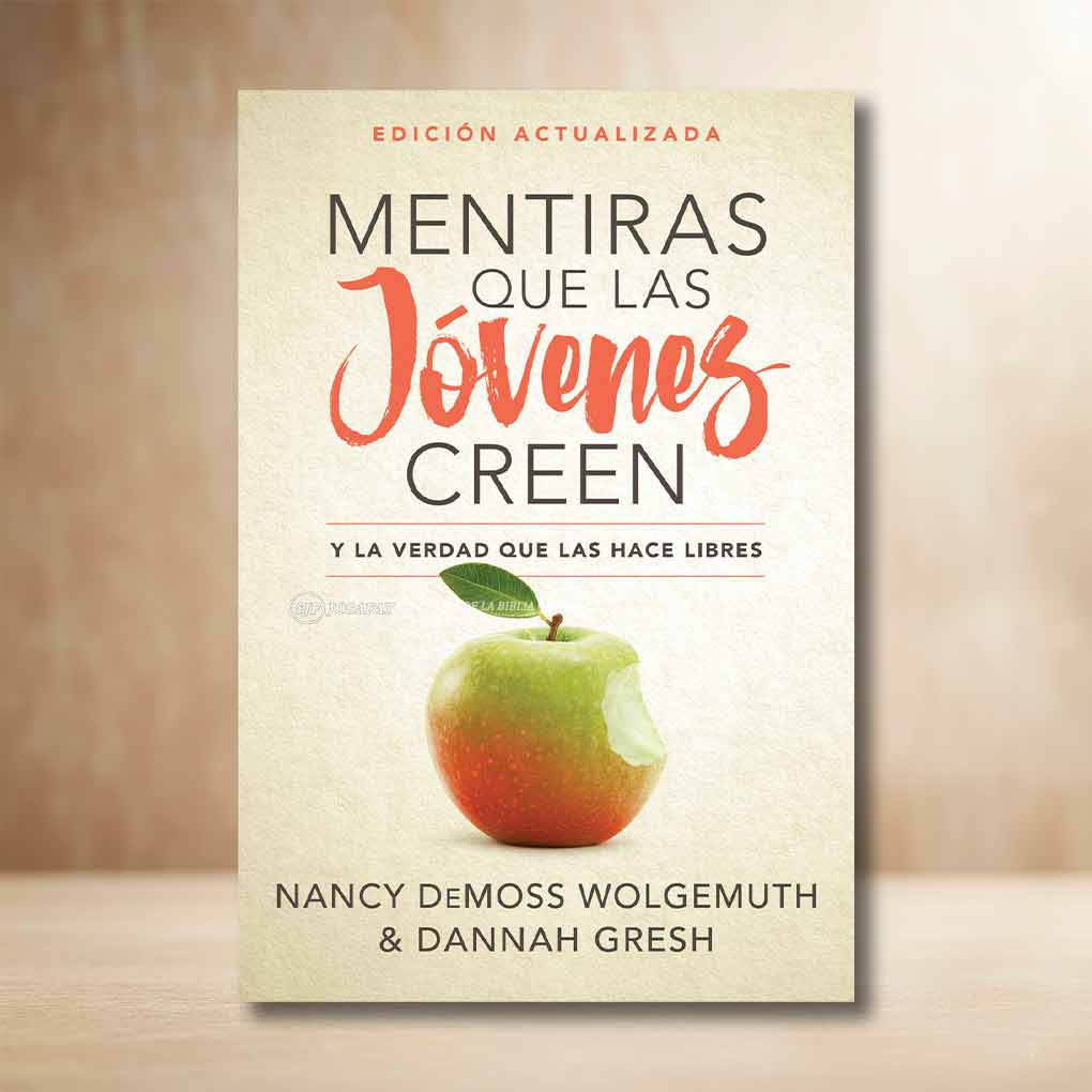 Mentiras que las Jóvenes Creen y la Verdad que las hace Libres